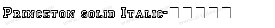 Princeton solid Italic字体转换